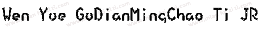 Wen Yue GuDianMingChao Ti JRFC字体转换